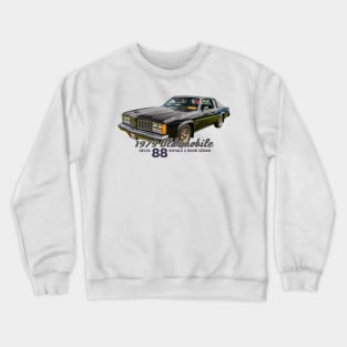 1979 Oldsmobile Delta 88 Royale 2 Door Sedan Crewneck Sweatshirt